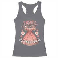 Funny Ersatz Backup Dirndl Oktoberfest Racerback Tank Top Der Wille Zahlt Bavarian Festival Costume Humor - Wonder Print Shop