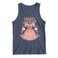 Funny Ersatz Backup Dirndl Oktoberfest Tank Top Der Wille Zahlt Bavarian Festival Costume Humor - Wonder Print Shop