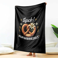 Zack Aufgebrezelt Oktoberfest Throw Blanket Dress Up Funny Pretzel Edelweiss Bavarian Festival - Wonder Print Shop