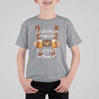 Lederhosen Forgotten Oktoberfest T Shirt For Kid Durscht Mitbracht Funny Beer Drinking - Wonder Print Shop