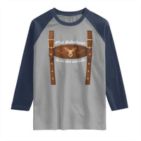 Funny Lederhosen Costume Alternative for Oktoberfest Raglan Shirt Mei Lederhosn Is In Da Wasch - Wonder Print Shop