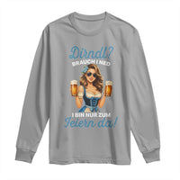 Funny Beer Girl Oktoberfest Long Sleeve Shirt Dirndle I Bin Nur Zum Feiern Da Party - Wonder Print Shop
