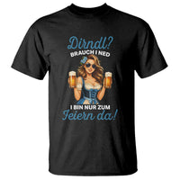 Funny Beer Girl Oktoberfest T Shirt Dirndle I Bin Nur Zum Feiern Da Party - Wonder Print Shop