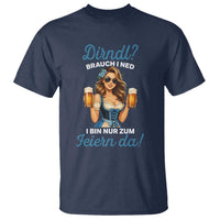 Funny Beer Girl Oktoberfest T Shirt Dirndle I Bin Nur Zum Feiern Da Party - Wonder Print Shop
