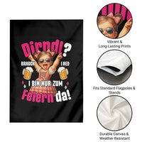 Funny Cute Girl Oktoberfest Garden Flag Dirndle I Bin Nur Zum Feiern Da Party - Wonder Print Shop