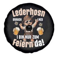 Funny Cute Boy Lederhosen Oktoberfest Spare Tire Cover Lederhosn I Bin Nur Zum Feiern Da Party - Wonder Print Shop