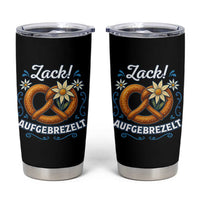 Zack Aufgebrezelt Oktoberfest Tumbler Cup Funny Bavarian Pretzel Edelweiss Blue - Wonder Print Shop