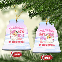 Pink Santa Christmas Ceramic Ornament Theres Some Hos In This House Retro Xmas Vibe - Wonder Print Shop