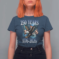 250 Years of American Freedom T Shirt For Women Bald Eagle USA Flag 1776 to 2026 Patriotic - Wonder Print Shop