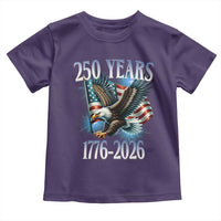 250 Years of American Freedom Toddler T Shirt Bald Eagle USA Flag 1776 to 2026 Patriotic - Wonder Print Shop