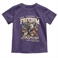 250 Years of Freedom Eagle Toddler T Shirt US 250th Anniversary American Semiquincentennial 2026 Patriotic - Wonder Print Shop