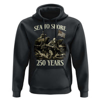 Military Navy 250th Anniversary Hoodie Sea To Shore 250 Years - Wonder Print Shop
