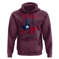 Texas Proud 250 Years Hoodie American Made 1776 to 2026 Semiquincentennial - Wonder Print Shop