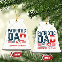 Patriotic Dad 250 Years Ceramic Ornament Est. 1776 Funny USA Semiquincentennial - Wonder Print Shop