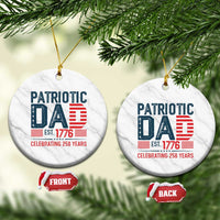 Patriotic Dad 250 Years Ceramic Ornament Est. 1776 Funny USA Semiquincentennial - Wonder Print Shop