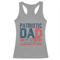 Patriotic Dad 250 Years Racerback Tank Top Est. 1776 Funny USA Semiquincentennial - Wonder Print Shop