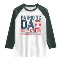 Patriotic Dad 250 Years Raglan Shirt Est. 1776 Funny USA Semiquincentennial - Wonder Print Shop