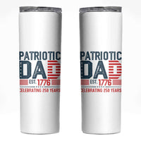 Patriotic Dad 250 Years Skinny Tumbler Est. 1776 Funny USA Semiquincentennial - Wonder Print Shop