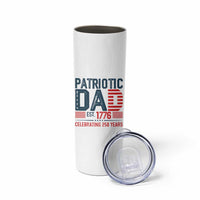 Patriotic Dad 250 Years Skinny Tumbler Est. 1776 Funny USA Semiquincentennial - Wonder Print Shop