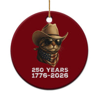 Cool Cowboy Cat 250 Years Ceramic Ornament Funny Patriotic 1776 to 2026 US Semiquincentennial - Wonder Print Shop