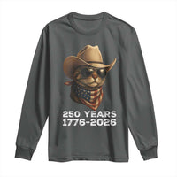 Cool Cowboy Cat 250 Years Long Sleeve Shirt Funny Patriotic 1776 to 2026 US Semiquincentennial - Wonder Print Shop