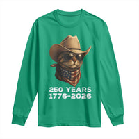 Cool Cowboy Cat 250 Years Long Sleeve Shirt Funny Patriotic 1776 to 2026 US Semiquincentennial - Wonder Print Shop