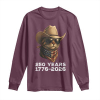 Cool Cowboy Cat 250 Years Long Sleeve Shirt Funny Patriotic 1776 to 2026 US Semiquincentennial - Wonder Print Shop