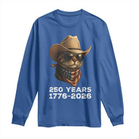 Cool Cowboy Cat 250 Years Long Sleeve Shirt Funny Patriotic 1776 to 2026 US Semiquincentennial - Wonder Print Shop