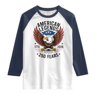 American Legends Eagle Raglan Shirt 250 Years Patriotic Heritage 1776 to 2026 Semiquincentennial - Wonder Print Shop