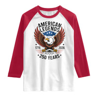 American Legends Eagle Raglan Shirt 250 Years Patriotic Heritage 1776 to 2026 Semiquincentennial - Wonder Print Shop
