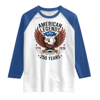 American Legends Eagle Raglan Shirt 250 Years Patriotic Heritage 1776 to 2026 Semiquincentennial - Wonder Print Shop