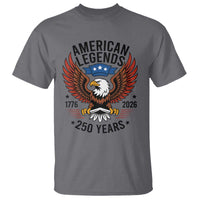 American Legends Eagle T Shirt 250 Years Patriotic Heritage 1776 to 2026 Semiquincentennial - Wonder Print Shop