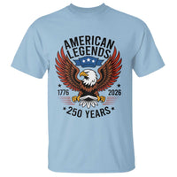 American Legends Eagle T Shirt 250 Years Patriotic Heritage 1776 to 2026 Semiquincentennial - Wonder Print Shop