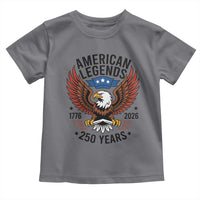 American Legends Eagle Toddler T Shirt 250 Years Patriotic Heritage 1776 to 2026 Semiquincentennial - Wonder Print Shop