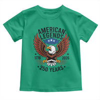 American Legends Eagle Toddler T Shirt 250 Years Patriotic Heritage 1776 to 2026 Semiquincentennial - Wonder Print Shop