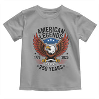 American Legends Eagle Toddler T Shirt 250 Years Patriotic Heritage 1776 to 2026 Semiquincentennial - Wonder Print Shop