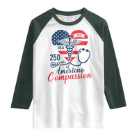 250 Years of American Compassion Raglan Shirt Patriotic Medical Worker - Wonder Print Shop