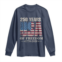 USA Flag 250 Years of Freedom Long Sleeve Shirt Vintage Patriotic 1776 to 2026 Semiquincentennial - Wonder Print Shop