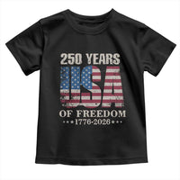 USA Flag 250 Years of Freedom Toddler T Shirt Vintage Patriotic 1776 to 2026 Semiquincentennial - Wonder Print Shop