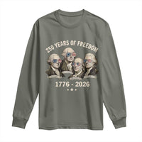 250 Years of Freedom Founding Fathers Long Sleeve Shirt Patriotic 1776 to 2026 July 4th American History - Wonder Print Shop