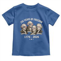 250 Years of Freedom Founding Fathers Toddler T Shirt Patriotic 1776 to 2026 July 4th American History - Wonder Print Shop