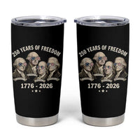 250 Years of Freedom Founding Fathers Tumbler Cup Patriotic 1776 to 2026 July 4th American History - Wonder Print Shop