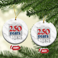 250 Years Declaration of Independence Ceramic Ornament Historic Patriotic 1776 to 2026 Semiquincentennial - Wonder Print Shop