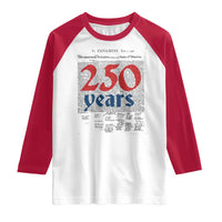 250 Years Declaration of Independence Raglan Shirt Historic Patriotic 1776 to 2026 Semiquincentennial - Wonder Print Shop