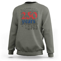250 Years Declaration of Independence Sweatshirt Historic Patriotic 1776 to 2026 Semiquincentennial - Wonder Print Shop