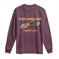 Nom Nom Nom Crayons Long Sleeve Shirt Since 1775 Funny Military Joke Veterans - Wonder Print Shop