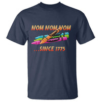 Nom Nom Nom Crayons T Shirt Since 1775 Funny Military Joke Veterans - Wonder Print Shop