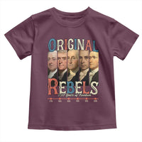 Original Rebels 250 Years of Freedom Toddler T Shirt Founding Fathers Patriotic 1776 to 2026 Semiquincentennial - Wonder Print Shop