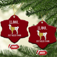 Funny Llama Just Killed a Man Ceramic Ornament Animal Pun Internet Meme - Wonder Print Shop