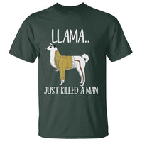 Funny Llama Just Killed a Man T Shirt Animal Pun Internet Meme - Wonder Print Shop